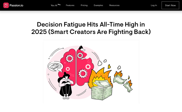Decision Fatigue Hits All-Time High in 2025 article on the Passion.io blog